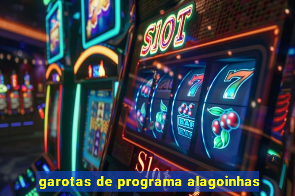 garotas de programa alagoinhas